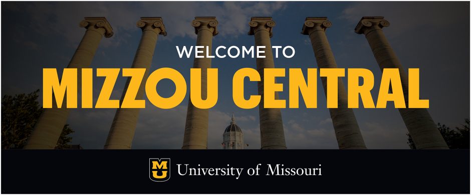 graphic that says "welcome to mizzou central" 