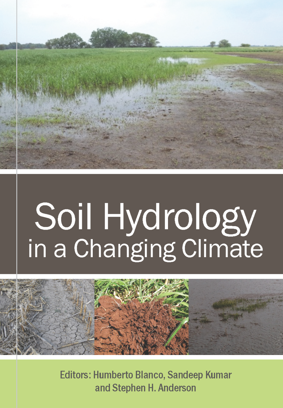 “Soil Hydrology in a Changing Climate” Stephen Anderson